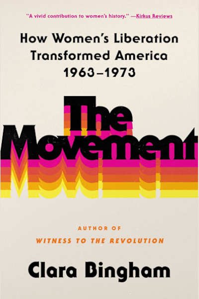 Book cover for The Movement by Clara Bingham