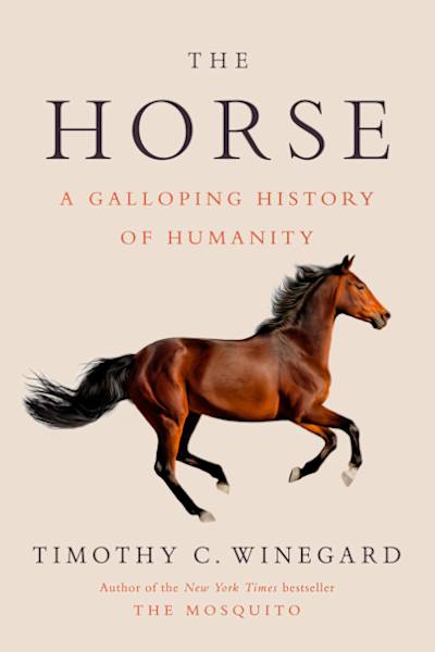 Book cover for The Horse by Timothy C. Winegard