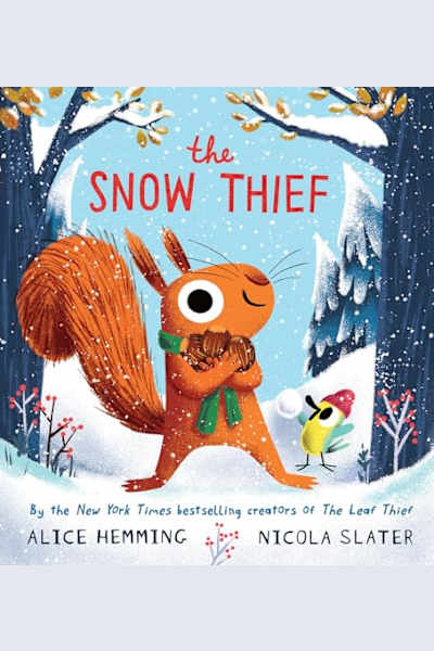 Book cover for The Snow Thief by Alice Hemming and Nicola Slater