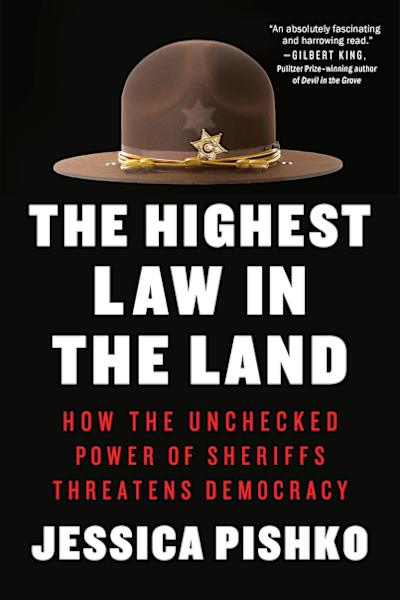 Book cover for The Highest Law in the Land by Jessica Pishko