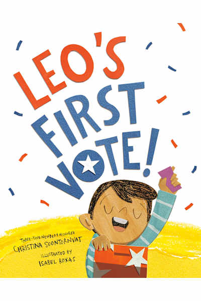 Book cover for Leo's First Vote! by Christina Soontornvat and Isabel Roxas