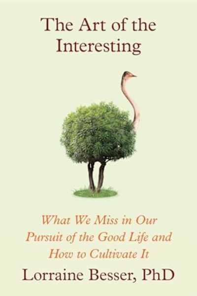 Book cover for The Art of the Interesting by Lorraine Besser