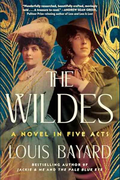 Book cover for The Wildes by Louis Bayard