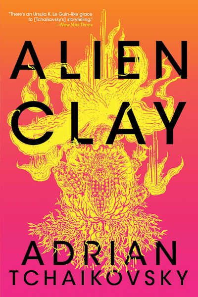 Book cover for Alien Clay by Adrian Tchaikovsky