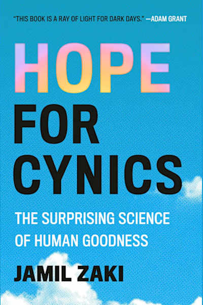 Book cover for Hope for Cynics by Jamil Zaki