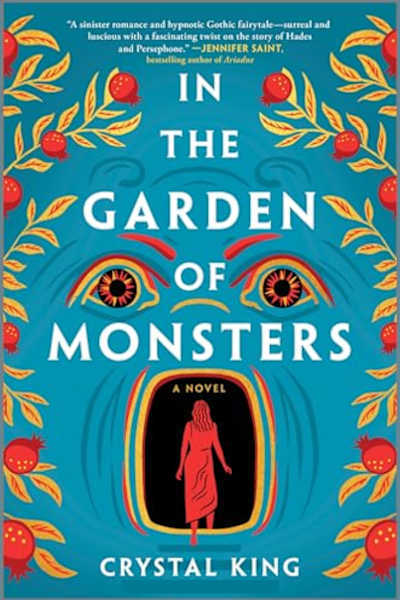 Book cover for In the Garden of Monsters by Crystal King