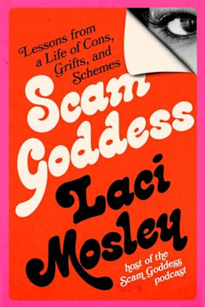 Book cover for Scam Goddess by Laci Mosley