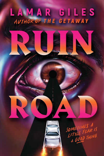 Book cover for Ruin Road by Lamar Giles