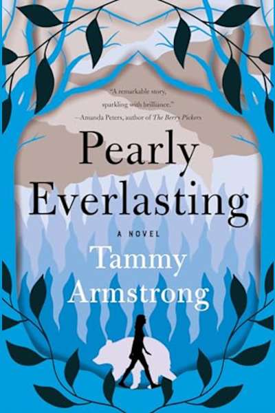 Book cover for Pearly Everlasting by Tammy Armstrong