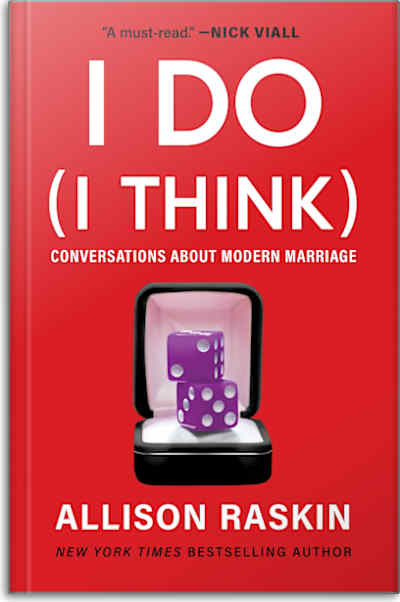Book cover for I Do (I Think) by Allison Raskin