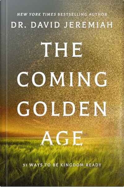 Book cover for The Coming Golden Age by David Jeremiah