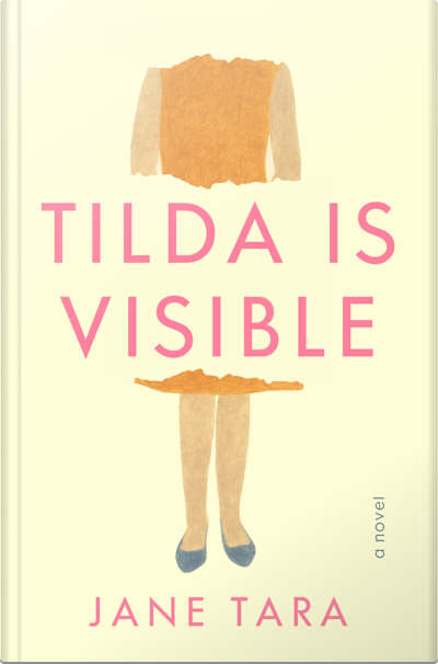 Book cover for Tilda Is Visible by Jane Tara