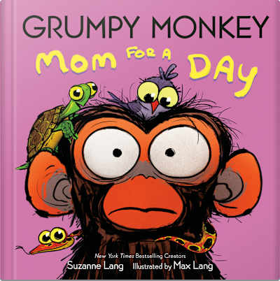 Book cover for Grumpy Monkey: Mom for a Day by Suzanne Lang and Max Lang