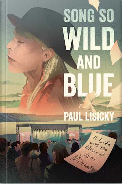 Book cover for Song So Wild and Blue by Paul Lisicky