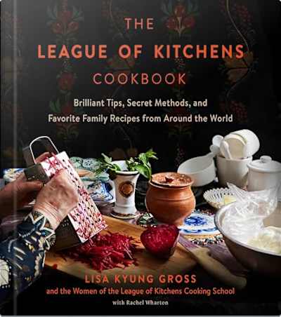 Book cover for The League of Kitchens Cookbook by Lisa Kyung Gross and Rachel Wharton