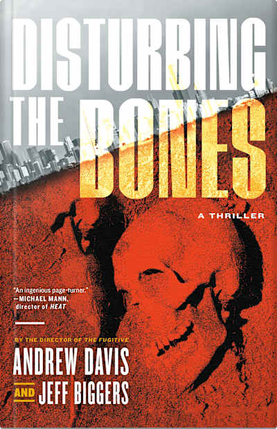 Book cover for Disturbing the Bones by Andrew Davis and Jeff Biggers