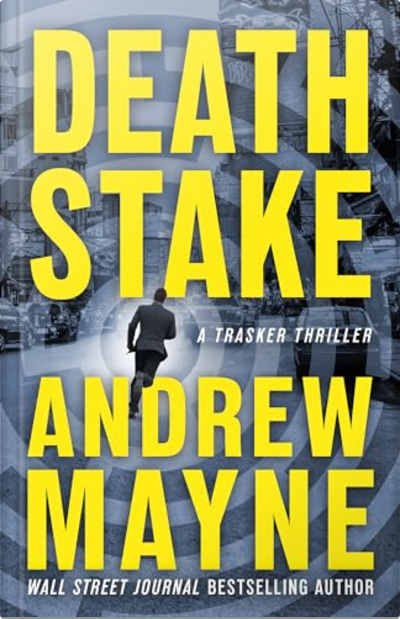 Book cover for Death Stake by Andrew Mayne