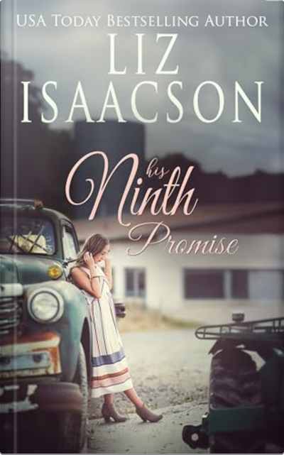 Book cover for His Ninth Promise by Liz Isaacson