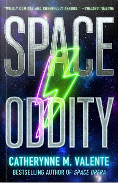 Book cover for Space Oddity by Catherynne M. Valente