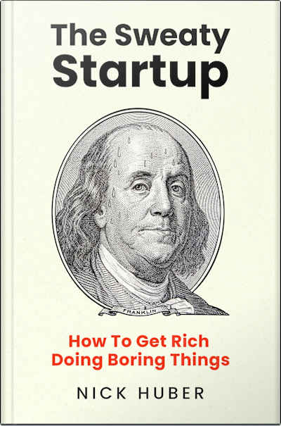 Book cover for The Sweaty Startup by Nick Huber