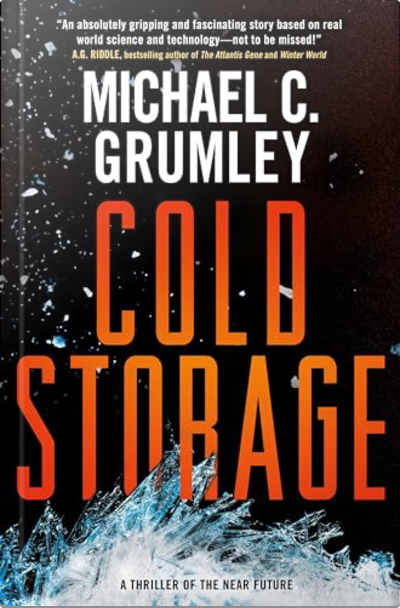 Book cover for Cold Storage by Michael C. Grumley