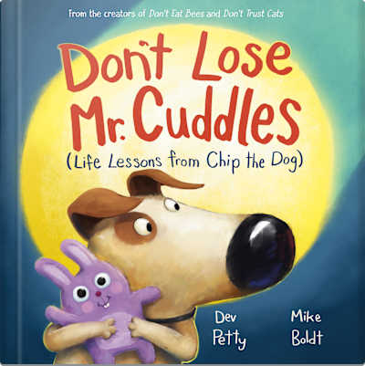 Book cover for Don't Lose Mr. Cuddles by Mike Boldt and Dev Petty