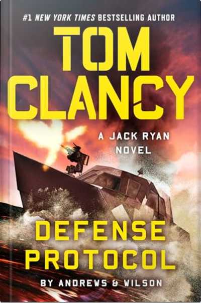 Book cover for Tom Clancy: Defense Protocol by Jeffrey Wilson and Brian Andrews