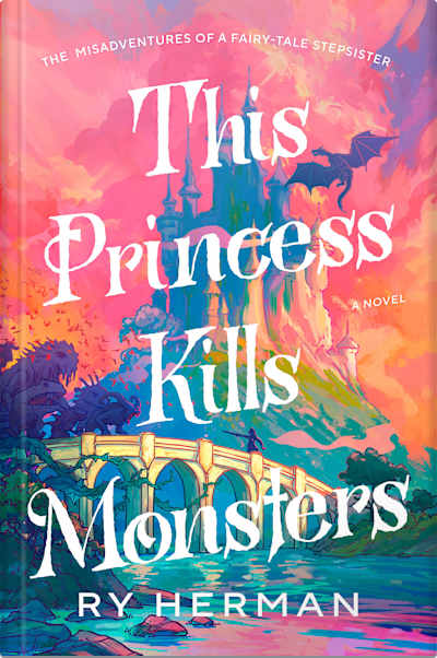 Book cover for This Princess Kills Monsters by Ry Herman
