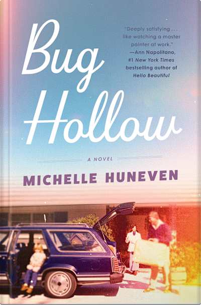 Book cover for Bug Hollow by Michelle Huneven
