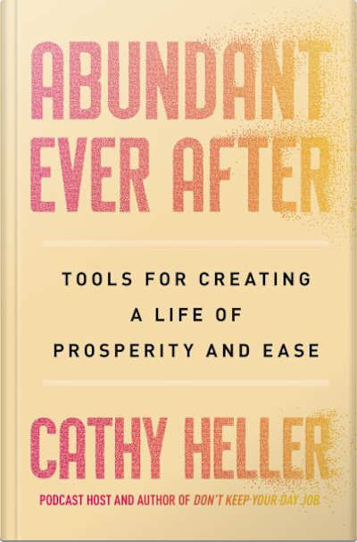 Book cover for Abundant Ever After by Cathy Heller