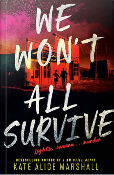 Book cover for We Won't All Survive by Kate Alice Marshall