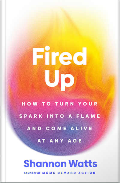 Book cover for Fired Up by Shannon Watts