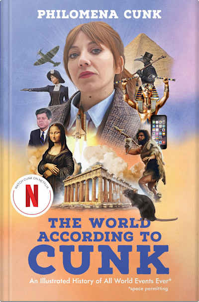 Book cover for The World According to Cunk by Philomena Cunk
