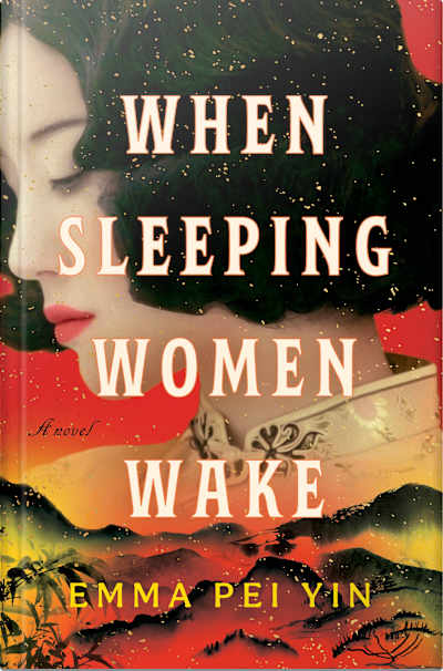 Book cover for When Sleeping Women Wake by Emma Pei Yin