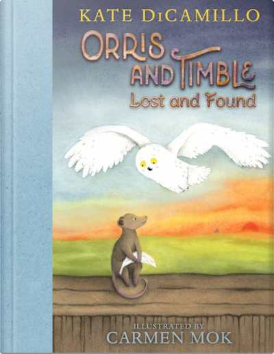 Book cover for Orris and Timble: Lost and Found by Kate DiCamillo and Carmen Mok