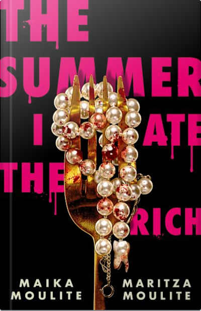 Book cover for The Summer I Ate the Rich by Maika Moulite and Maritza Moulite