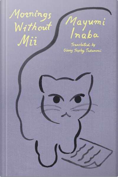 Book cover for Mornings Without Mii by Mayumi Inaba and Ginny Tapley Takemori