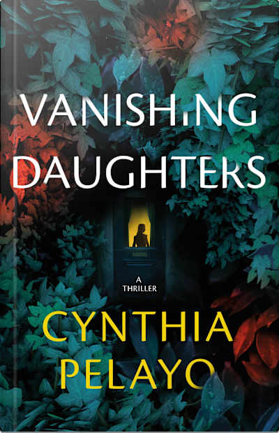 Book cover for Vanishing Daughters by Cynthia Pelayo