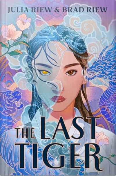 Book cover for The Last Tiger by Julia Riew and Brad Riew