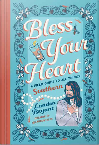 Book cover for Bless Your Heart by Landon Bryant