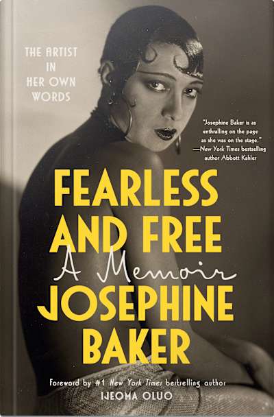 Book cover for Fearless and Free by Josephine Baker