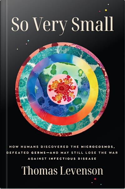 Book cover for So Very Small by Thomas Levenson