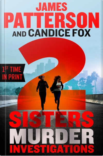 Book cover for 2 Sisters Murder Investigations by Candice Fox and James Patterson