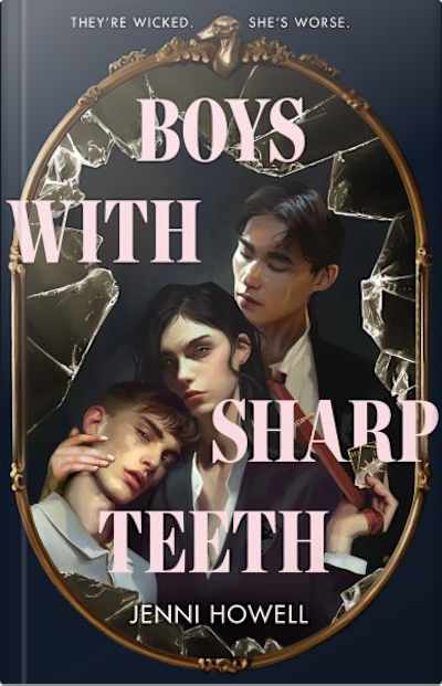 Book cover for Boys with Sharp Teeth by Jenni Howell