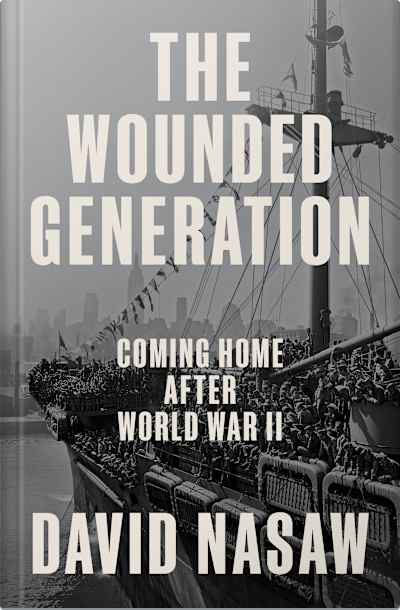Book cover for The Wounded Generation by David Nasaw