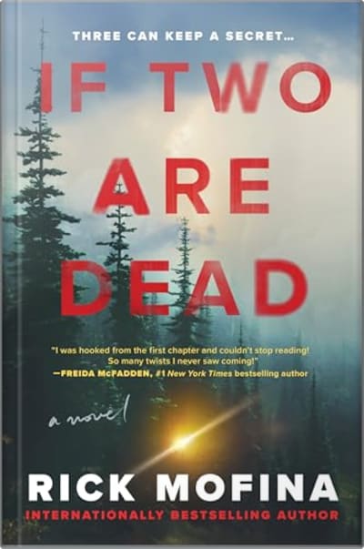 Book cover for If Two Are Dead by Rick Mofina