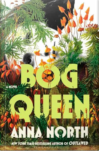 Book cover for Bog Queen by Anna North
