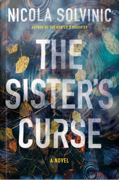 Book cover for The Sister’s Curse by Nicola Solvinic