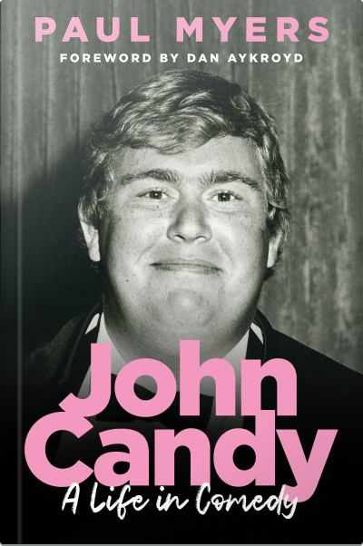 Book cover for John Candy: A Life in Comedy by Paul Myers