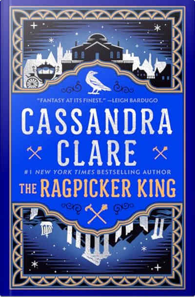 Book cover for The Ragpicker King by Cassandra Clare